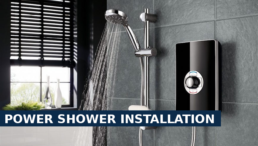 Power shower installation Abbots Langley